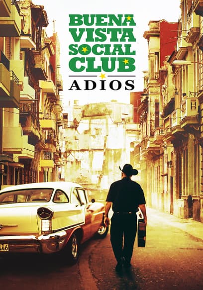 Buena Vista Social Club: Adios