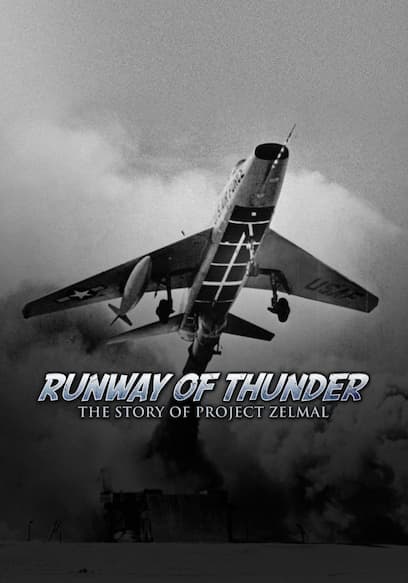 Runway of Thunder: The Story of Project Zelmal