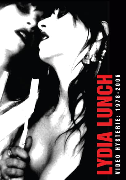 Lydia Lunch - Video Hysterie - 1978-2006