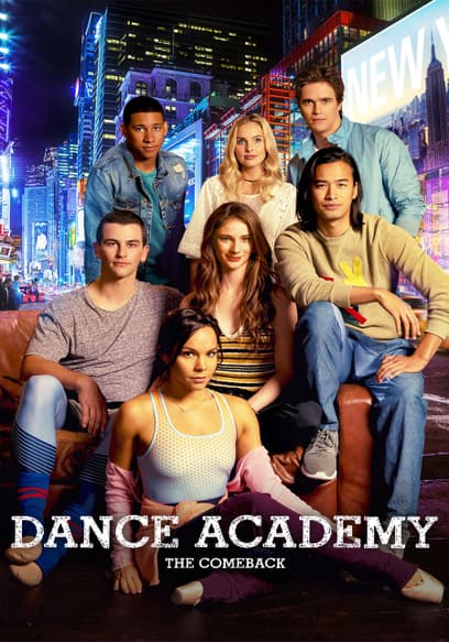 Dance Academy - the Comeback