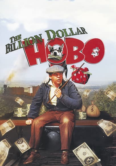 The Billion Dollar Hobo