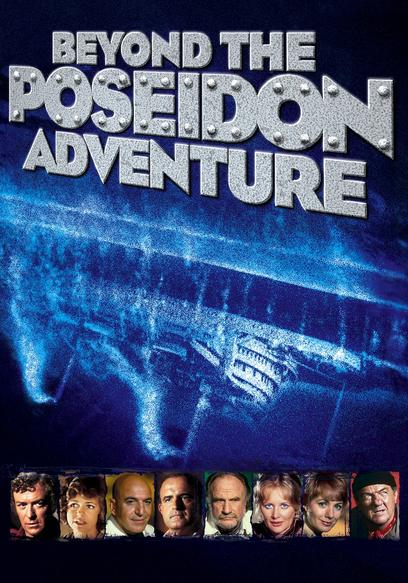 Beyond the Poseidon Adventure