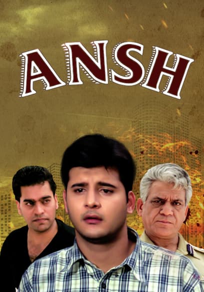 Ansh: The Deadly Part