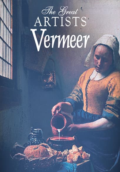 The Great Artists: Vermeer