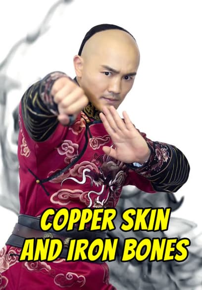 Copper Skin and Iron Bones