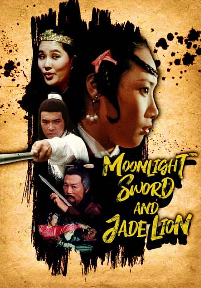 Moonlight Sword and Jade Lion