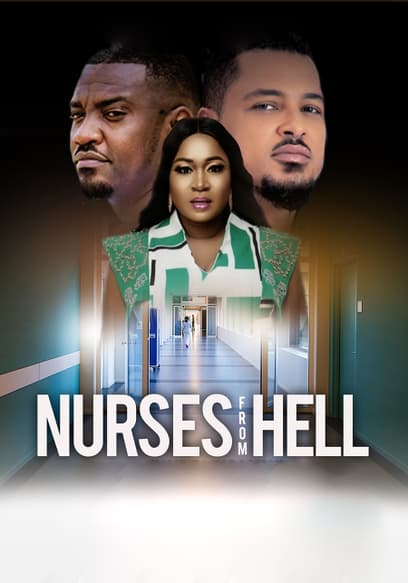 Nurses From Hell