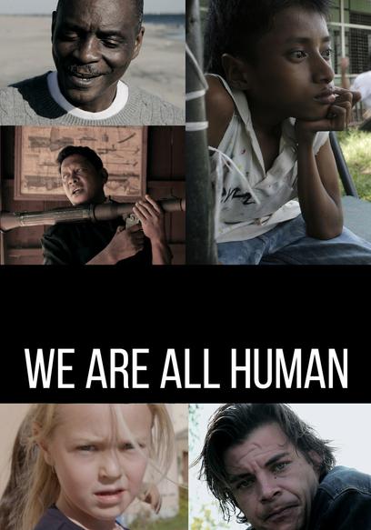 We Are All Human