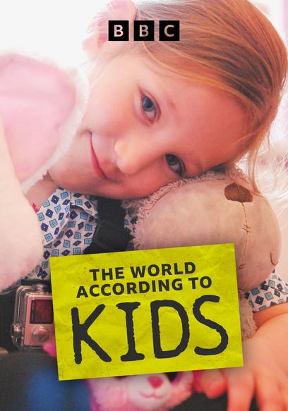 The World According to Kids