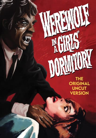 Werewolf in a Girls' Dormitory (Original Uncut Version)