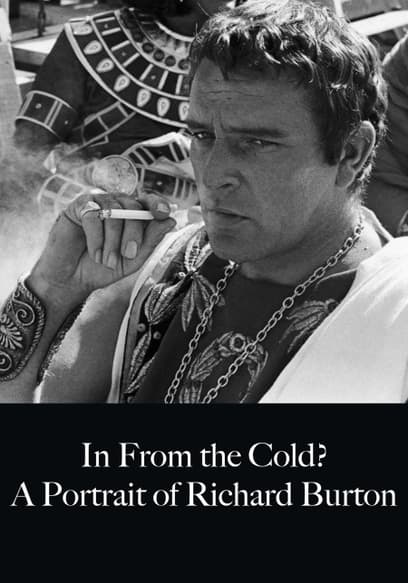 Richard Burton: In from the Cold