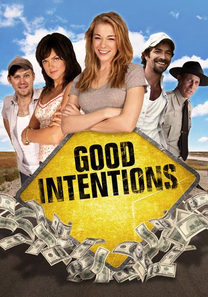 Good Intentions