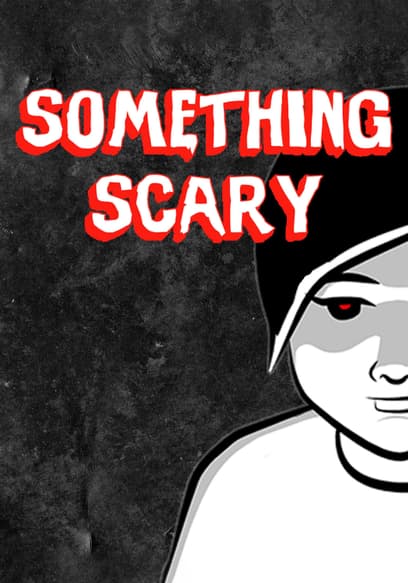 S02:E06 - Something Scary: You Can't Bury the Truth and More
