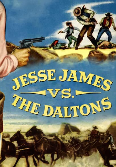 Jesse James vs. the Daltons