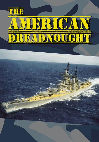 The American Dreadnought