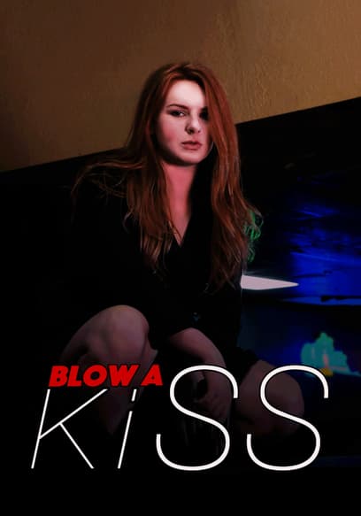 Blow a Kiss