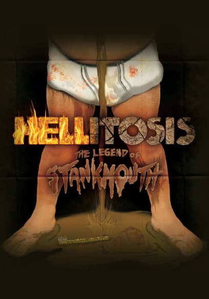 Hellitosis: The Legend of Stankmouth
