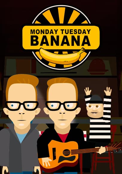 Monday Tuesday Banana