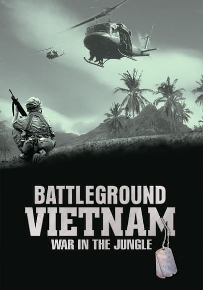 Battleground Vietnam: War in the Jungle