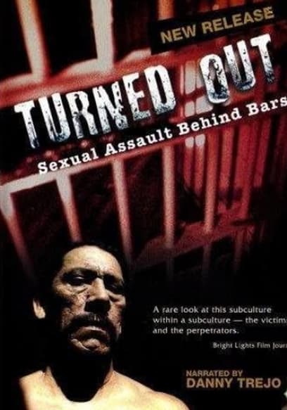 Watch Turned Out: Sexual Assault Behind Bars (2004) Free Movies Tubi