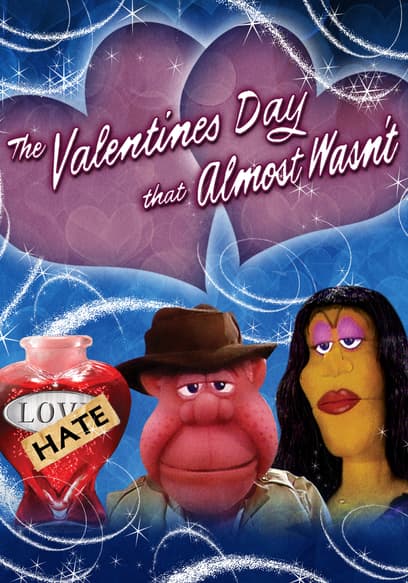 Watch The Valentines Day That Almost Wasnt 1982 Free Movies Tubi