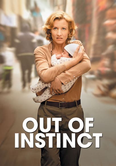 Out of Instinct