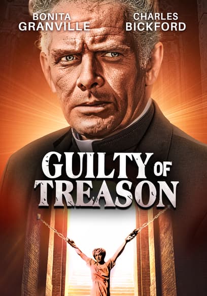 Guilty of Treason