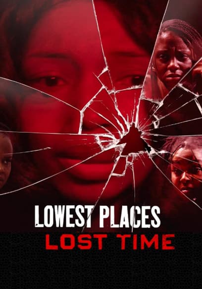 Lowest Places: Lost Time