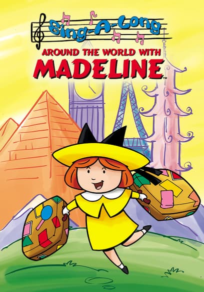 Sing-a-Long Around the World with Madeline