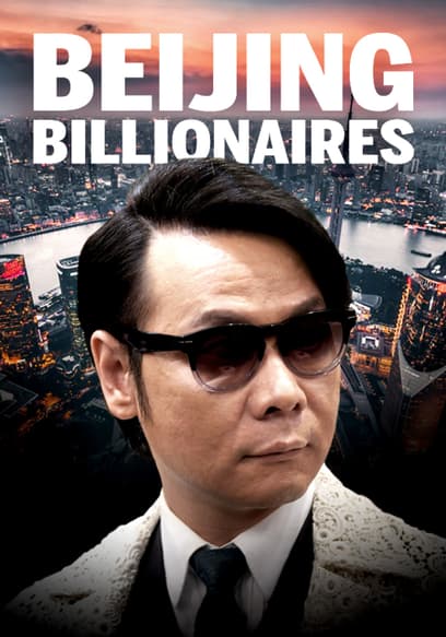 Beijing Billionaires