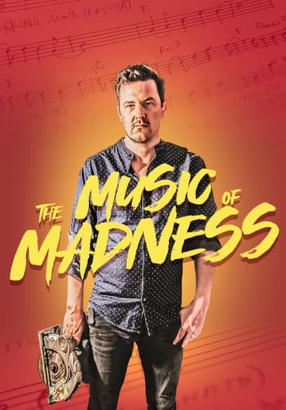 The Music of Madness