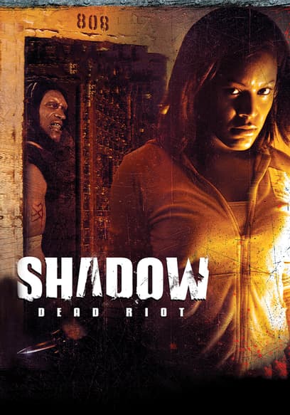 Shadow: Dead Riot (Uncut)