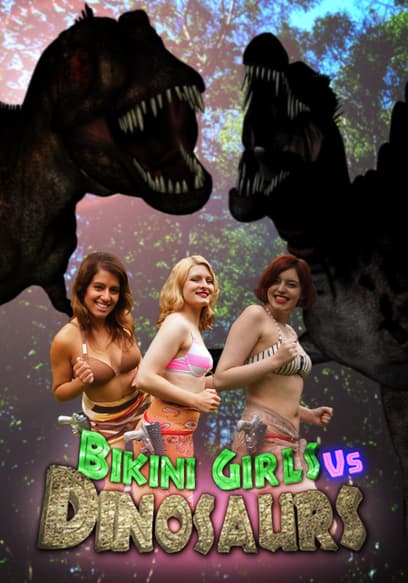 Bikini Girls vs Dinosaurs