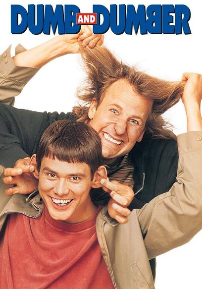 Dumb and Dumber