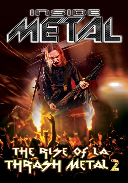 Inside Metal: The Rise of L.A. Thrash Metal 2