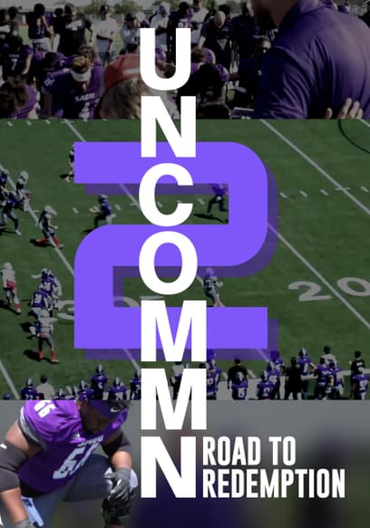 Uncommn 2: Road to Redemption