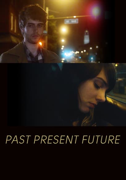 Past Present Future