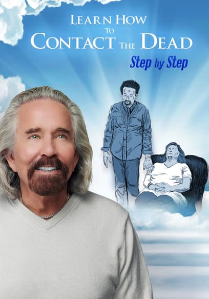 Learn How to Contact the Dead Step by Step