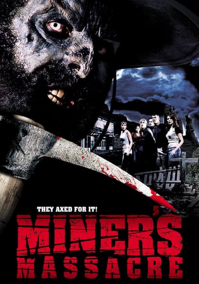 Miner’s Massacre