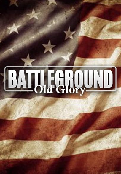 Battleground: Old Glory