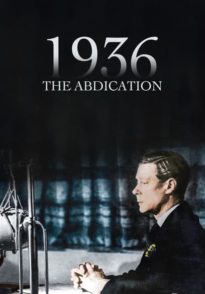 1936: The Abdication