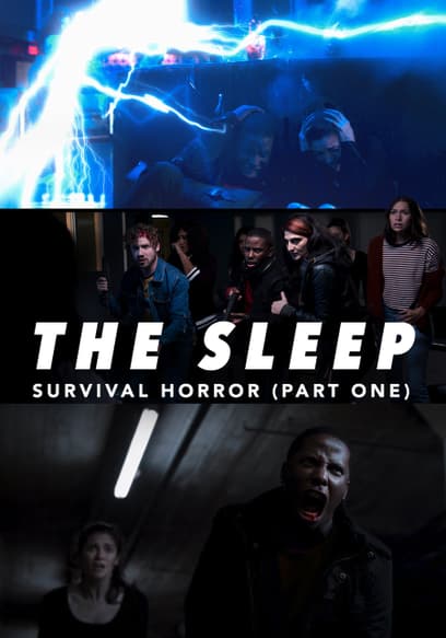 The Sleep: Survival Horror (Pt. 1)