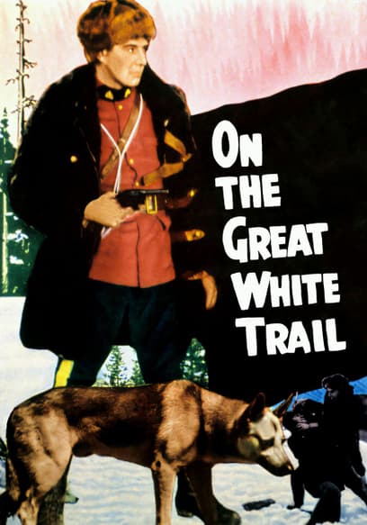 On the Great White Trail