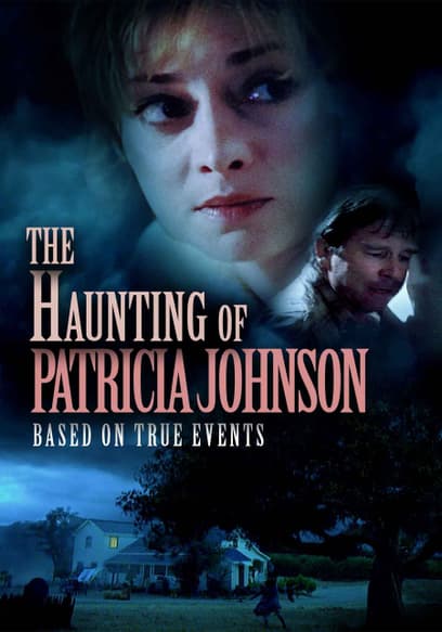 The Haunting of Patricia Johnson