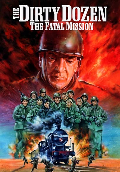 The Dirty Dozen: The Fatal Mission