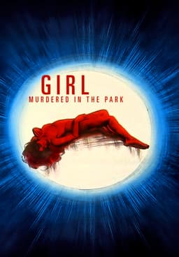 Naked Girl Killed in the Park (1972)