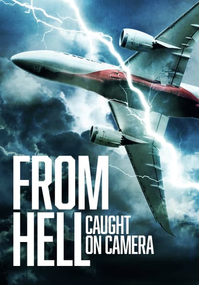 From Hell: Caught on Camera