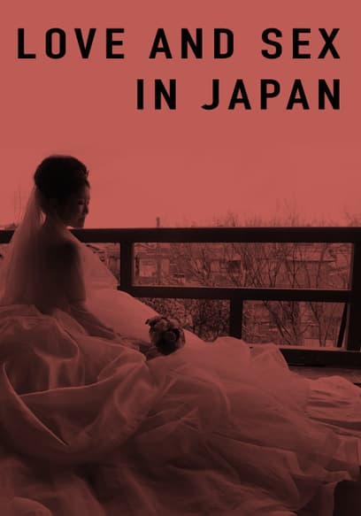 Love and Sex in Japan