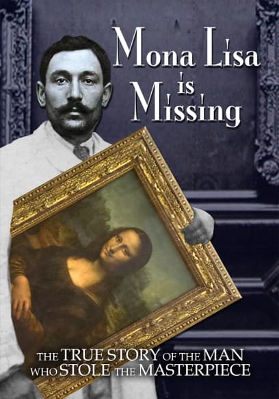 Mona Lisa Is Missing