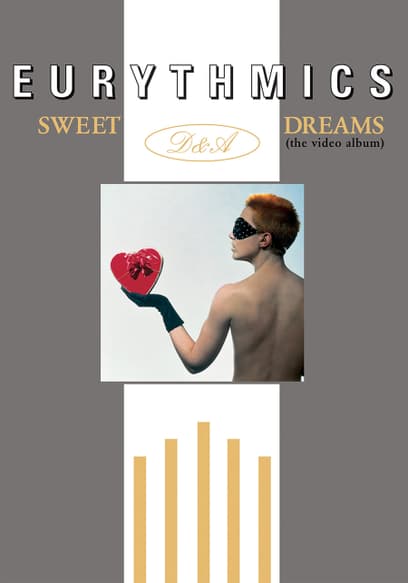 Eurythmics: Sweet Dreams, the Video Album